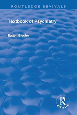 Revival: Textbook Of Psychiatry (1924) (Routledge Revivals)