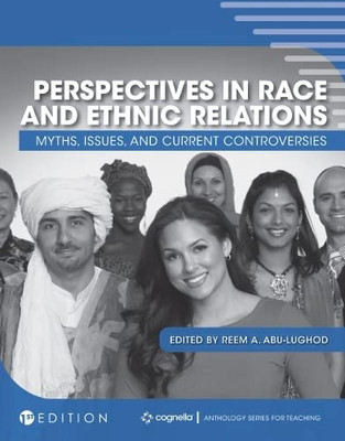 Perspectives In Race And Ethnic Relations: Myths, Issues, And Current Controversies