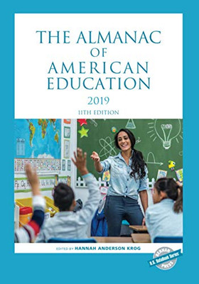 The Almanac Of American Education 2019 (U.S. Databook Series)