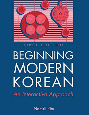 Beginning Modern Korean: An Interactive Approach