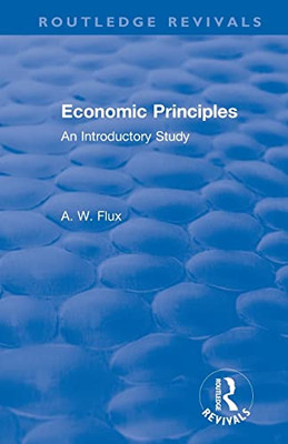 Economic Principles (Routledge Revivals)