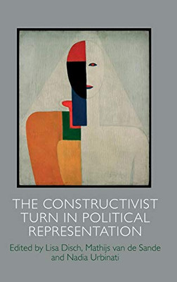 The Constructivist Turn In Political Representation