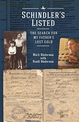 SchindlerS Listed: The Search For My Father'S Lost Gold (The Holocaust: History And Literature, Ethics And Philosophy)