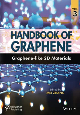 Handbook Of Graphene, Volume 3: Graphene-Like 2D Materials