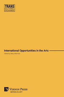 International Opportunities In The Arts (B&W)