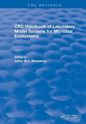 Crc Handbook Of Laboratory Model Systems For Microbial Ecosystems (Crc Press Revivals)