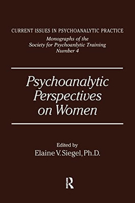 Psychoanalytic Perspectives On Women