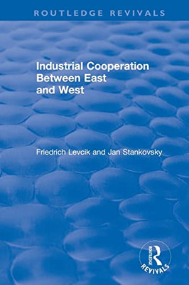 Industrial Cooperation Between East And West