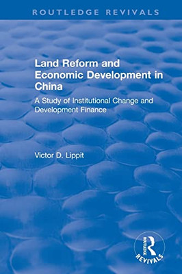 Revival: Land Reform And Economic Development In China (1975) (Routledge Revivals)