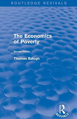 Revival: The Economics Of Poverty (1974): Second Edition (Routledge Revivals)