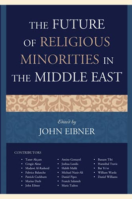 The Future Of Religious Minorities In The Middle East