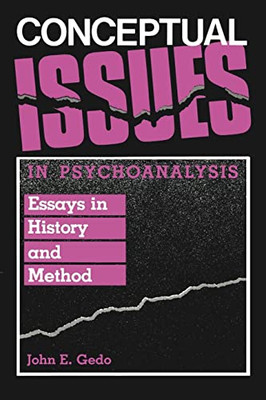 Conceptual Issues In Psychoanalysis