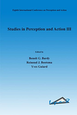 Studies In Perception And Action Iii