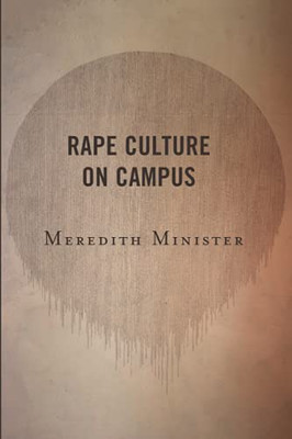 Rape Culture On Campus