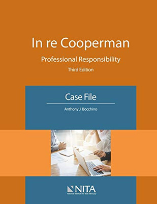 In Re Cooperman: Professional Responsibility, Case File (Nita)