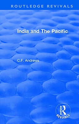 India And The Pacific (Routledge Revivals)