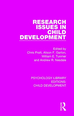 Research Issues In Child Development (Psychology Library Editions: Child Development)