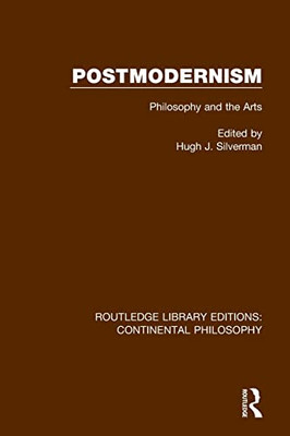 Postmodernism (Routledge Library Editions: Continental Philosophy)