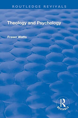 Theology And Psychology (Routledge Revivals)