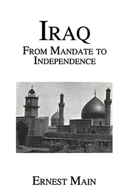 Iraq From Manadate Independence: From Mandate To Independence