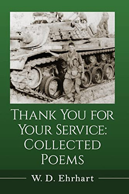 Thank You For Your Service: Collected Poems