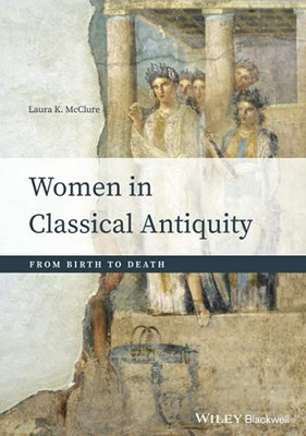 Women In Classical Antiquity