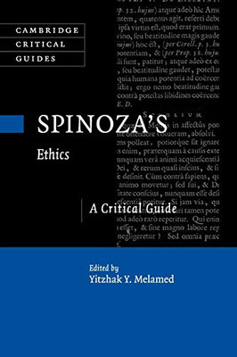 Spinoza'S Ethics: A Critical Guide (Cambridge Critical Guides)
