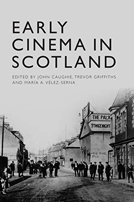 Early Cinema In Scotland