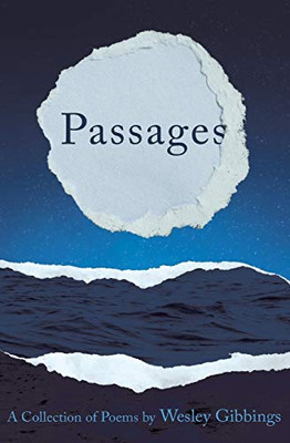 Passages: A Collection Of Poems
