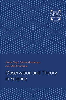 Observation And Theory In Science (Thalheimer Lectures)