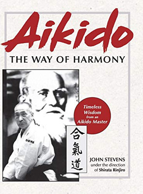 Aikido: The Way Of Harmony