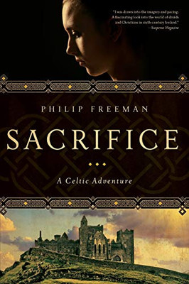 Sacrifice: A Celtic Adventure (Sister Deirdre Mysteries)