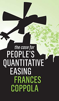 The Case For People'S Quantitative Easing