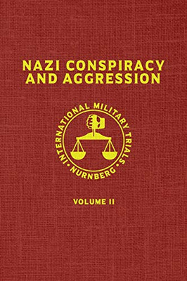 Nazi Conspiracy And Aggression: Volume Ii (The Red Series) (2)