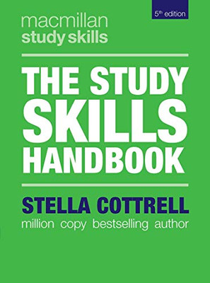 The Study Skills Handbook (Bloomsbury Study Skills, 30)