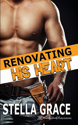 Renovating His Heart
