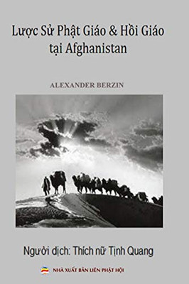 Lu?C S? Ph?T Giáo Và H?I Giáo T?I Afghanistan: B?N In Màu (Vietnamese Edition)
