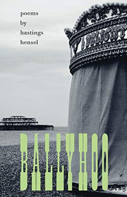 Ballyhoo (Johns Hopkins: Poetry And Fiction)