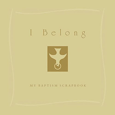 I Belong: My Baptism Scrapebook