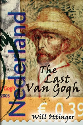 The Last Van Gogh (Adam Barrows Mystery)