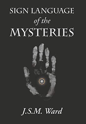 Sign Language Of The Mysteries