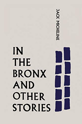 In The Bronx And Other Stories