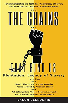 The Chains That Bind Us