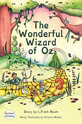 The Wonderful Wizard Of Oz: Mcp Classic (Dyslexic Inclusive)
