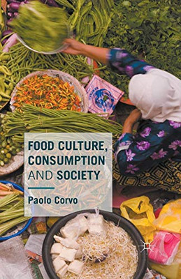 Food Culture, Consumption And Society