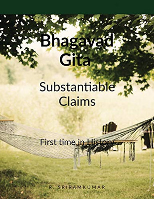 Bhagavad Gita Medical Science, Science And Psychology: Substantiable Claims (Hindi Edition)