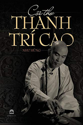 Tuy?N T?P Cõi Tho Thanh Trí Cao (Vietnamese Edition)