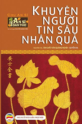 Khuyên Ngu?I Tin Sâu Nhân Qu?: Quy?N H? (Vietnamese Edition)