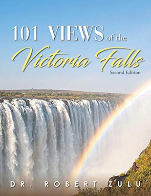 '101' Views Of The Victoria Falls