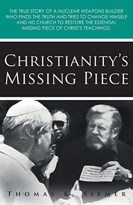 Christianity'S Missing Piece